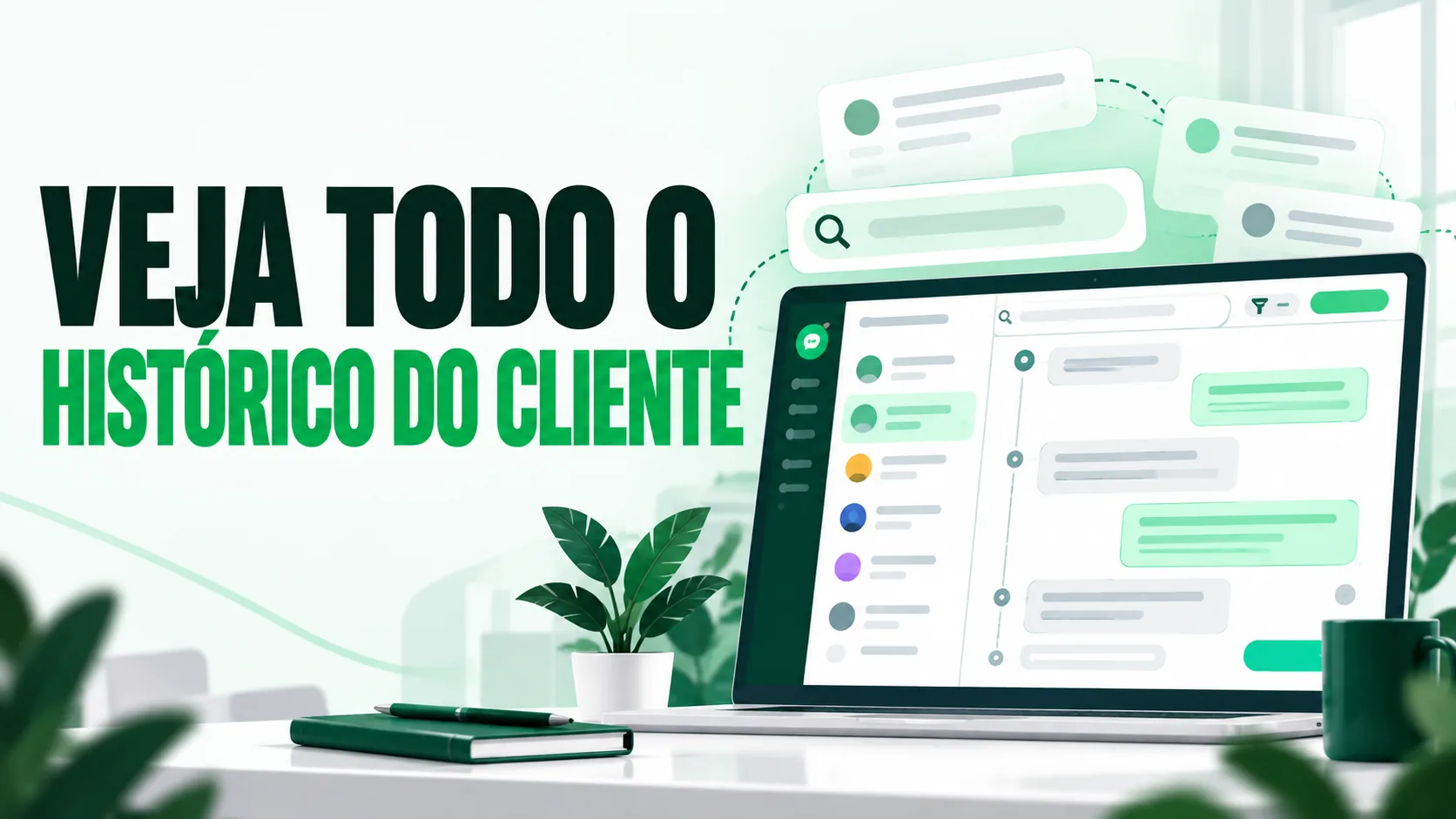 Ilustração de histórico de conversas em um notebook com o texto Veja todo o histórico do cliente