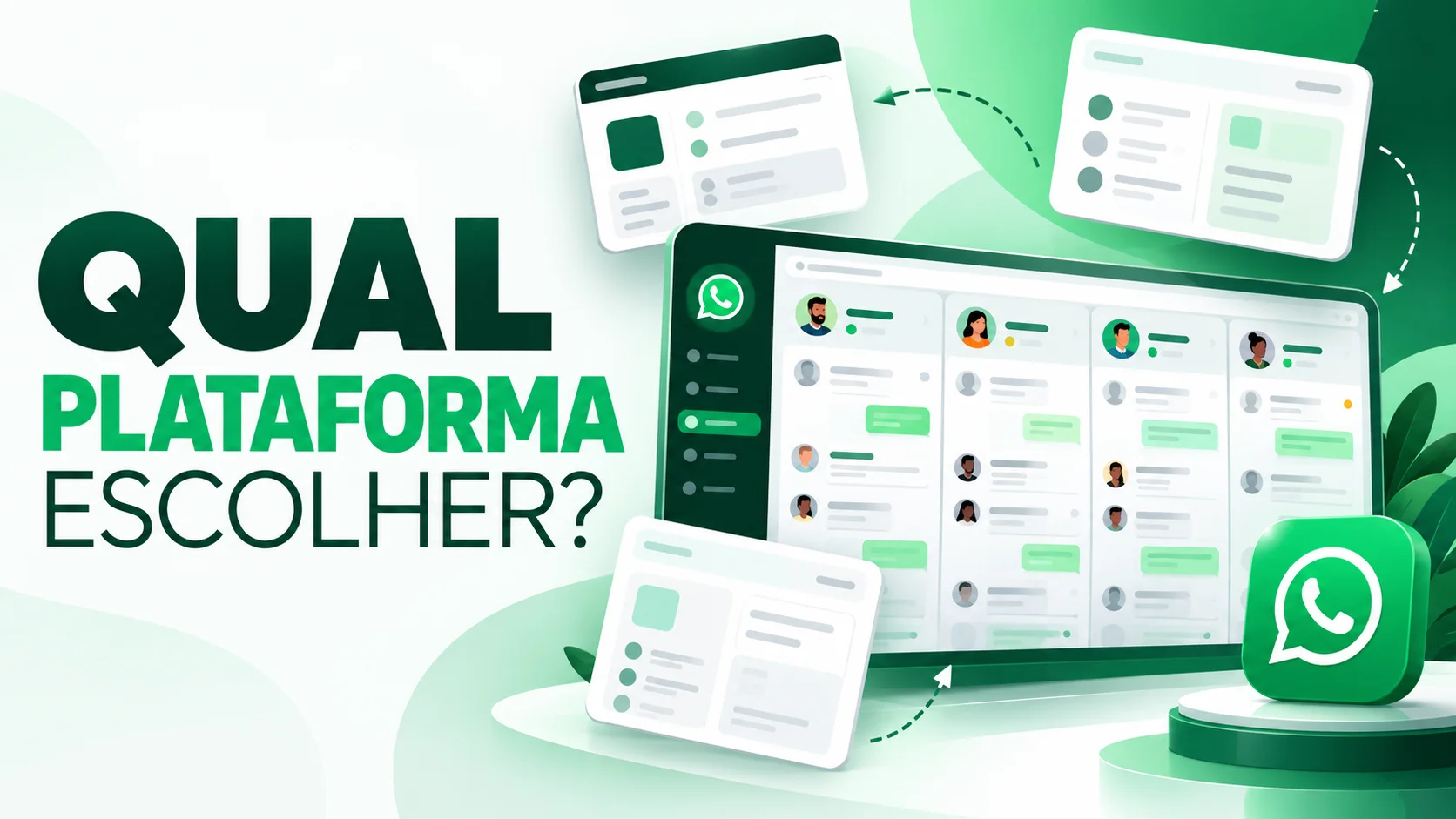 Ilustração de um painel WhatsApp com vários atendentes e o texto Qual plataforma escolher